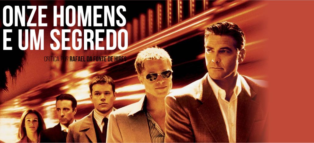 imagem da capa do filme onze homens e um segredo Oceans 11, para ilustrar conteudo que fala da fama de las vegas e do bellagio ser hollywodiana